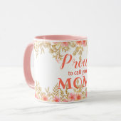 Also stolz, Sie Mama nennen! Rosa Floral Tasse (Vorderseite Links)