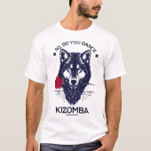 Also tanzt man Kizomba T-Shirt (Vorderseite)
