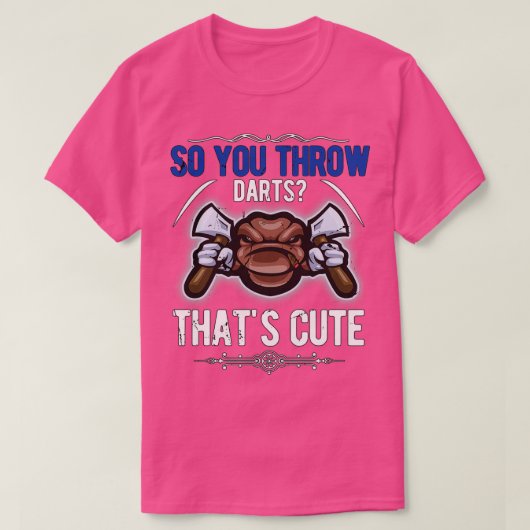 Also werft ihr Darts1 T-Shirt (Design vorne)