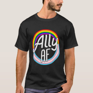Alt Af Trans Flag Liebe Gleichwertiges LGBT Pride  T-Shirt
