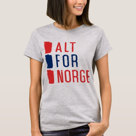 Alt für das norwegische Motto T-Shirt (Vorderseite)