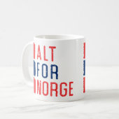 Alt für Norge, Norwegische Motto-Tasse Kaffeetasse (Vorderseite Links)