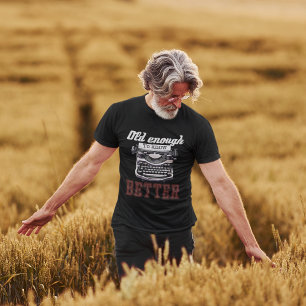 Alt genug, um es besser zu wissen, Vintage-Old-Sch T-Shirt