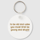 Alt und Weise Schlüsselanhänger (Vorderseite)