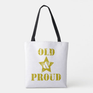 Alt werden nicht für Sissies! Alt & Stolz! Tasche