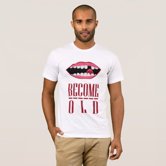 alt werden T-Shirt (Vorne ganz)