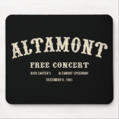 Altamont geben Konzert frei Mousepad (Vorne)
