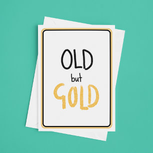 Alte, aber Gold Geburtstagskarte Karte