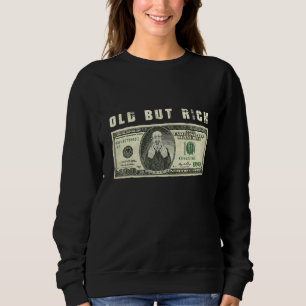 Alte, aber reiche Rente Privatisierung Unternehmer Sweatshirt