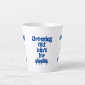 Alte Ain nicht für Sissies Blue Letters Milchtasse (Vorderseite)