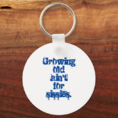 Alte Ain nicht für Sissies Blue Letters Schlüsselanhänger (Vorderseite)