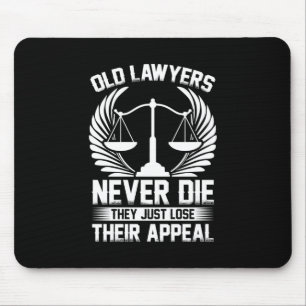 Alte Anwälte verlieren einfach ihren Appell Mousepad