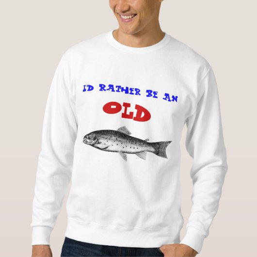 Alte Forelle Sweatshirt (Vorderseite)