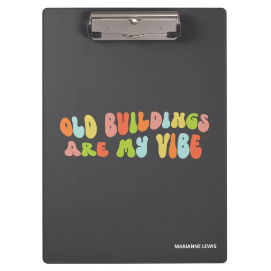 Alte Gebäude sind meine Vibe, historische Bewahrun Klemmbrett (Vorderseite)