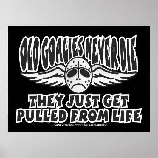 Alte Goalies nie Die Poster (Vorne)