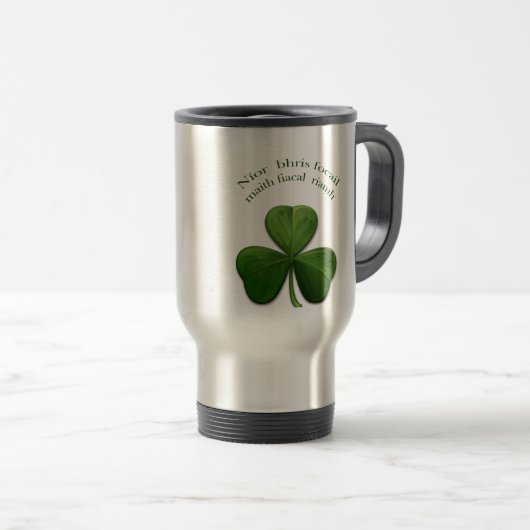 Alte irische Redewendungen über irische Entwurfspr Reisebecher (VorderseiteRechts)