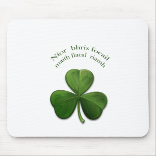 Alte irische Sprüche auf irischen Designprodukten Mousepad