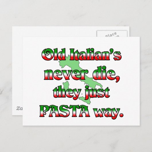 Alte Italiener Die nie, sie sind nur Pasta-Weg Postkarte (Vorne/Hinten)