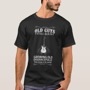 Alte Kerle rocken immer noch, altern schändlich T-Shirt