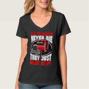 Alte LKW-Fahrer sterben nie, sie schalten nur eine T-Shirt