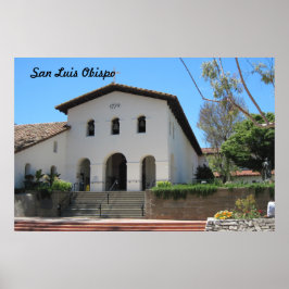 Alte Mission in San Luis Obispo, Kalifornien Poster