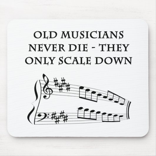 "Alte Musiker die nie" Mousepad (Vorne)