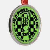 Alte PUNKS die nie Ornament Aus Metall (Rechts)