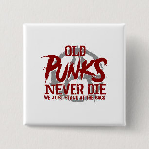 Alte Punks die nie uns stehen gerade an der Button
