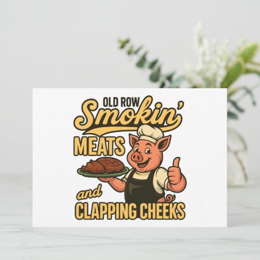 Alte Row Smokin Fleisch und Klatschen Wangen Einladung (Stehend Vorderseite)