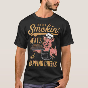 Alte Row Smokin'Fleisch und Klatschen Wangen lusti T-Shirt