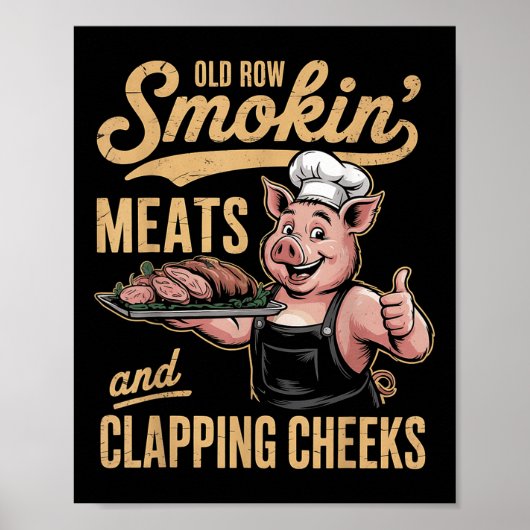 Alte Rows Smokin Fleisch und Klatschen Wangen Funn Poster (Vorne)