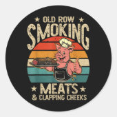 Alte Rows Smokin Fleisch und Klatschen Wangen Funn Runder Aufkleber (Vorderseite)