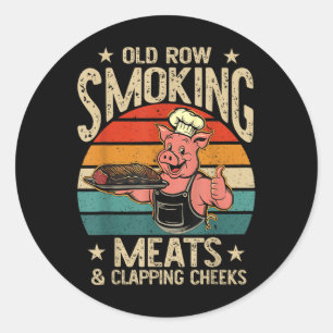 Alte Rows Smokin Fleisch und Klatschen Wangen Funn Runder Aufkleber