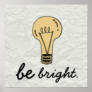 Alte Schule "Be Bright" Poster