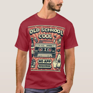 Alte Schule cool T-Shirt