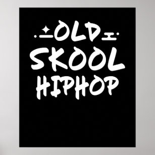 Alte Schule Hip Hop 90er Graffiti Poster