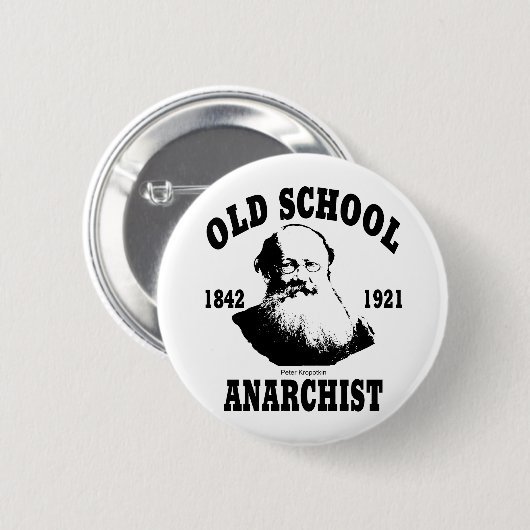 Alte Schule -- Peter Kropotkin Button (Vorne & Hinten)