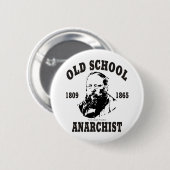 Alte Schule -- Pierre-Joseph Proudhon Button (Vorne & Hinten)