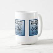 Alte Seeleute Die nie Funny Mug Kaffeetasse (VorderseiteRechts)