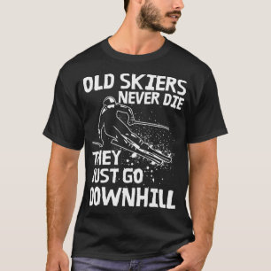 Alte Skifahrer Die nie einen Abstecher zum sonnige T-Shirt