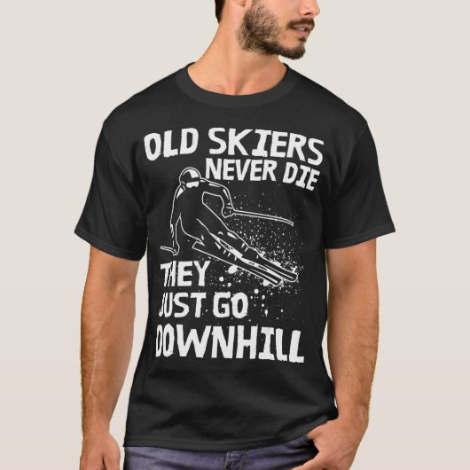 Alte Skifahrer Die nie einen Abstecher zum sonnige T-Shirt (Vorderseite)