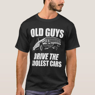 Alte Typ fahren den Coolsten Vater zum Geburtstag  T-Shirt