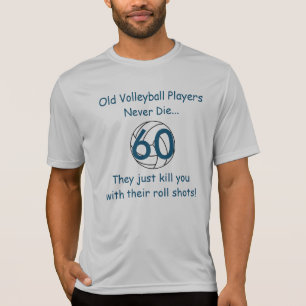 Alte Volleyball-Spieler die nie den 60 Sport-T - T-Shirt