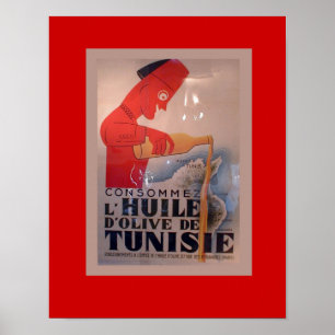 Alte Werbung, L'Huile d'Olive de Tunisie Poster