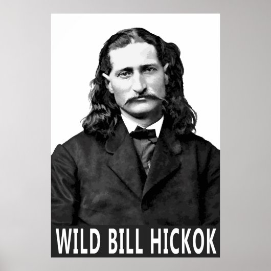 ALTE WESTLEGEND: WILD BILL HICKOK POSTER (Vorne)