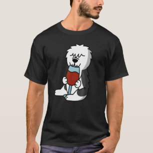 Altenglischer Schäferhund trinkt Wein Hund T-Shirt