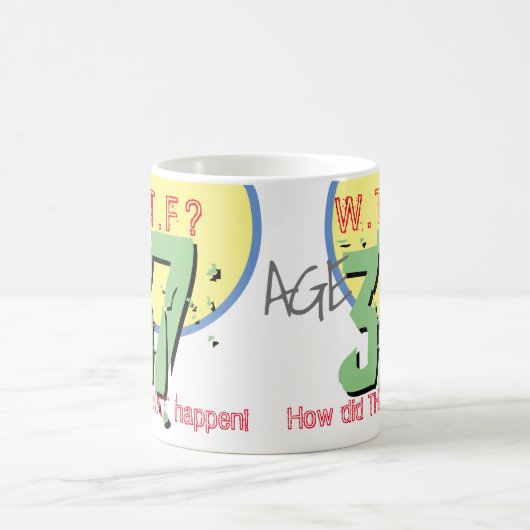 Alter 37. WACHSTUM? Wie ist das passiert? 37. Gebu Kaffeetasse (Mittel)