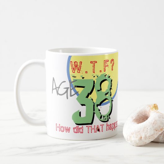Alter 38. WACHSTUM? Wie ist das passiert? Tasse (Mit Donut)