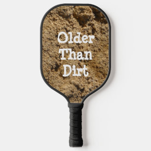 Älter als der Dreck  Pickleball Schläger