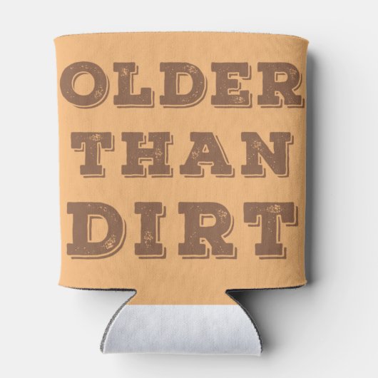 Älter als Dirt Dosenkühler (Rückseite)